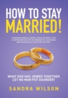 Image for How to Stay Married!