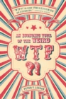 Image for WTF?! : An Economic Tour of the Weird
