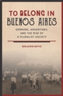 Image for To Belong in Buenos Aires