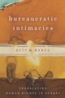 Image for Bureaucratic Intimacies