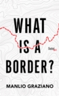 Image for What Is a Border?