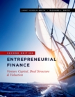 Image for Entrepreneurial Finance: Venture Capital, Deal Structure &amp; Valuation, Second Edition