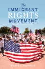 Image for Immigrant Rights Movement: The Battle over National Citizenship