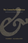 Image for The Connected Condition : Romanticism and the Dream of Communication