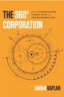 Image for The 360À corporation: from stakeholder trade-offs to transformation
