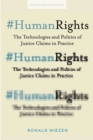 Image for `HumanRights  : the technologies and politics of justice claims in practice