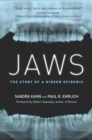 Image for Jaws  : the story of a hidden epidemic