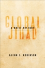 Image for Global Jihad: A Brief History