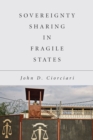 Image for Sovereignty Sharing in Fragile States
