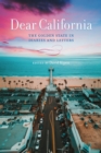 Image for Dear California : The Golden State in Diaries and Letters