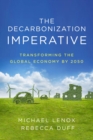 Image for The decarbonization imperative  : transforming the global economy by 2050