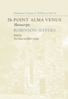 Image for The Point Alma Venus manuscripts: preliminary versions of The women at Point Sur