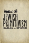 Image for Jewish Primitivism