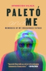 Image for Paletó and Me: Memories of My Indigenous Father