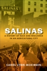 Image for Salinas: A History of Race and Resilience in an Agricultural City