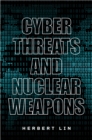 Image for Cyber Threats and Nuclear Weapons