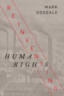 Image for Reinventing Human Rights