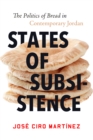 Image for Performing the state  : the politics of bread in Hashemite Jordan