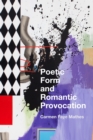 Image for Poetic Form and Romantic Provocation
