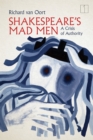 Image for Shakespeare&#39;s mad men  : a crisis of authority