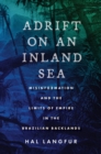 Image for Adrift on an Inland Sea