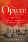Image for The Opium Business