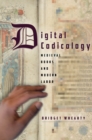 Image for Digital Codicology: Medieval Books and Modern Labor