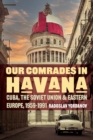 Image for Our Comrades in Havana