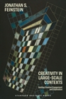 Image for Creativity in Large-Scale Contexts: Guiding Creative Engagement and Exploration