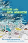 Image for Field guide to the patchy Anthropocene