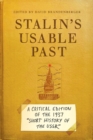 Image for Stalin&#39;s usable past  : a critical edition of the 1937 short history of the USSR