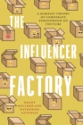 Image for The Influencer Factory