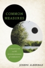 Image for Common Measures : Romanticism and the Groundlessness of Community