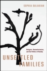 Image for Unsettled Families