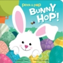 Image for Bunny, Hop! Peek &amp; Pop