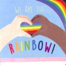 Image for We Are the Rainbow
