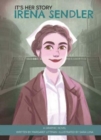 Image for It&#39;s Her Story Irena Sendler a Graphic Novel