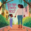 Image for Are We There Yet?