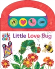 Image for World of Eric Carle: Little Love Bugs Sound Book