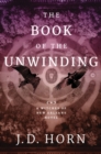 Image for The Book of the Unwinding