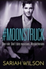 Image for #Moonstruck