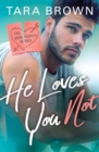 Image for He loves you not