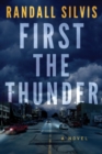 Image for First the Thunder