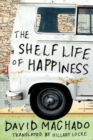Image for The Shelf Life of Happiness