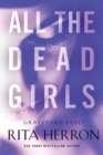 Image for All the Dead Girls