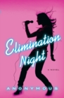 Image for Elimination Night : A Novel