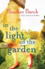 Image for In the Light of the Garden : A Novel