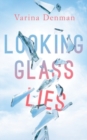 Image for Looking Glass Lies