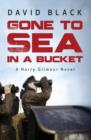 Image for Gone to Sea in a Bucket