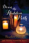 Image for Down the Hidden Path